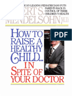 Ebook - How To Raise A Healthy Child in Spite of Your Doctor PDF - Mendelsohn PDF