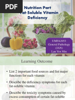 Nutrition Part Fat-Soluble Vitamin Deficiency: UMFA2053 General Pathology (JAN) Lan Yen Min