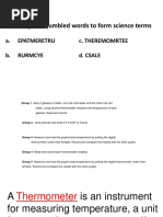 Rearrange The Jumbled Words To Form Science Terms: A. Epatmeretru C. Theremomrtee B. Rurmcye D. Csale