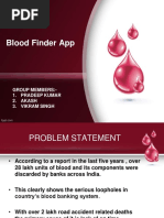 Blood Finder App: Group Members:-1. Pradeep Kumar 2. Akash 3. Vikram Singh