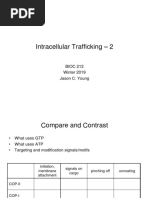 Intracellular Trafficking - 2: BIOC 212 Winter 2019 Jason C. Young