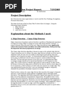 Eye Detection Project Report. 7/19/2005 Project Description: 1. Edge Detection - Canny Edge Detector