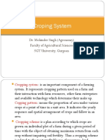 Croping System: Dr. Mohinder Singh (Agronomy) Faculty of Agricultural Sciences SGT University, Gurgoan