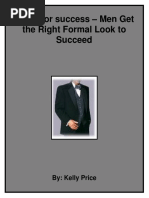 Dress For Success - Men Get The Right Formal Look To Succeed