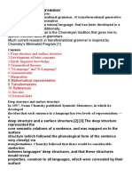 Transformational Grammar: Transformations. Chomsky Believed That There Would Be Considerable