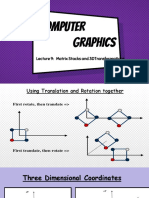 Computer Graphics: Lecture 9: Matrix Stacks and 3dtransformations