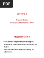 Fragmentation Instructor: Mehwashma Amir