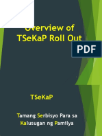 Overview of Tsekap Roll Out