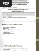 Additive Manufacturing: Its Status and Future: Final Year Technical Seminar