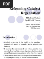 Reforming Catalyst Regenration: M.Saleem Chohan Syed Kashif Hassan