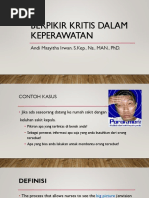 Berpikir Kritis Dalam Keperawatan: Andi Masyitha Irwan. S.Kep., NS., Man., PHD