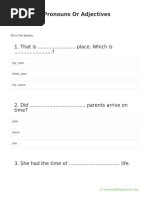 Possessive Pronouns or Adjectives: 1. That Is ......................... Place. Which Is ......................... ?