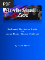 Keyboard Shortcuts Guide For Vegas Movie Studio Platinum: by Derek Moran