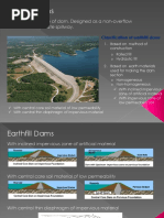 Earthfill Dams: Most Common Type of Dam. Designed As A Non-Overflow Section With Separate Spillway