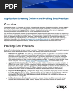 Application Streaming Delivery and Profiling Best Practices