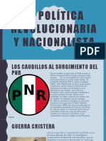 La Política Revolucionaria y Nacionalista 