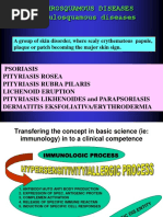 Erythrosquamous Diseases / Papulosquamous Diseases