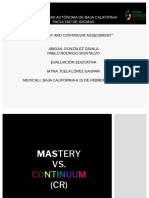 Mastery and Continuum Assessment