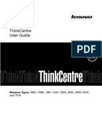 Thinkcentre User Guide: Machine Types: 0267, 0385, 1981, 4167, 5025, 5032, 5049, 5070