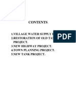 1.village Water Supply Project. 2.restoration of Old Tank Project. 3.new Highway Project. 4.town Planning Project. 5.new Tank Project