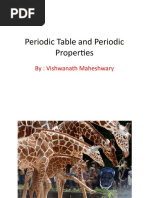 Periodic Table and Periodic Properties: By: Vishwanath Maheshwary