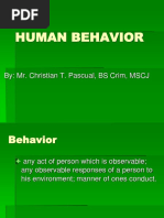 Human Behavior: By: Mr. Christian T. Pascual, BS Crim, MSCJ