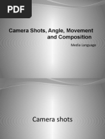 Camera Shots, Angle, Movement and Composition: Media Language