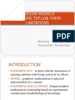 Biodose Models:Nsd, Cre, TDF, LQ& Their Limitations: Moderator: Mr. Ranjit Singh Presented By: Navneet Kaur