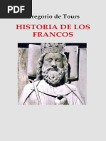 Gregorio de Tours. - Historia de Los Francos - Libros 2 y 9 (2018)