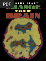 Change Your Brain - Leary, Timothy, 1920-1996