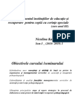 1.managementul Institutiilor de Educ Si de Rec PT Copiii Cu CES - Curs-An III - 7 Oct 2018