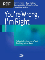 Corey S. Scher Anna Clebone Sanford M. Miller J. David Roccaforte Levon M. Capan Eds. Youre Wrong Im Right - Dueling Authors Reexamine Classic Teachings in Anesthesia 2017 Springer Internationa