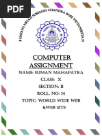 Computer Assignment: Name: Suman Mahapatra Class: X Section: B Roll. No: 14 TOPIC: World Wide Web &web Site