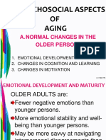 The Psychosocial Aspects OF Aging: A. Normal Changes in The Older Persons