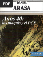 Anos 40 Los Maquis y El PCE - Daniel Arasa