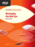 Managing The Red Eye: Speaker Notes