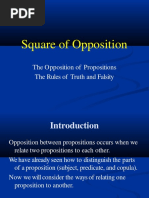 Square of Opposition: The Opposition of Propositions The Rules of Truth and Falsity