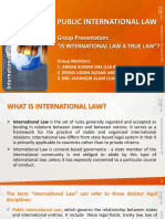 Public International Law: Group Presentation: "Is International Law A True Law"?