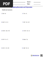 Name: Teacher: Date: Score:: Multiplying Monomials and Polynomials