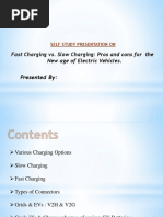 Charging of EVs: Slow Vs Fast