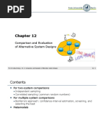 Comparison and Evaluation of Alternative System Designs