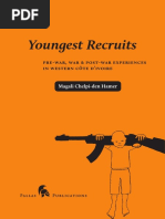 Magali Chelpi-Den Hamer - Youngest Recruits - Pre-War, War & Post-War Experiences in Western Cote D'Ivoire-Amsterdam University Press (2011)