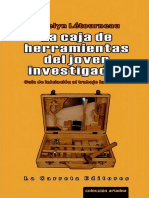 La Caja de Herramientas Del Joven Investigador - Guía de Iniciación Al Trabajo Intelectual