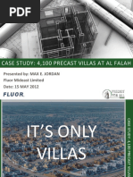 Case Study: 4,100 Precast Villas at Al Falah: Presented By: MAX E. JORDAN Fluor Mideast Limited Date: 15 MAY 2012