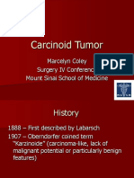 Carcinoid Tumor: Marcelyn Coley Surgery IV Conference Mount Sinai School of Medicine