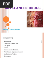 Anti-Cancer Drugs: Done By: Mukul Tambe