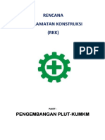 Rencana Keselamatan Konstruksi (RKK) : Pengembangan Plut-Kumkm