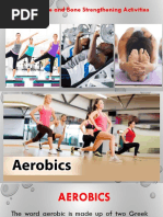 Aerobics, Muscle and Bone Strengthening Activities