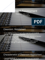 Classroom Assessment: Presented By: Baby Cania Jonah Wamar