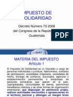 Impuesto de Solidaridad: Decreto Número 73-2008 Del Congreso de La República de Guatemala